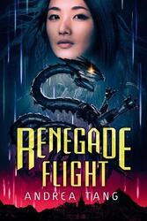 Renegade Flight, Hardcover Book, By: Andrea Tang
