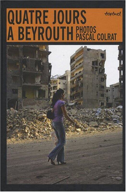 

Quatre jours Beyrouth , Paperback by Pascal Colrat