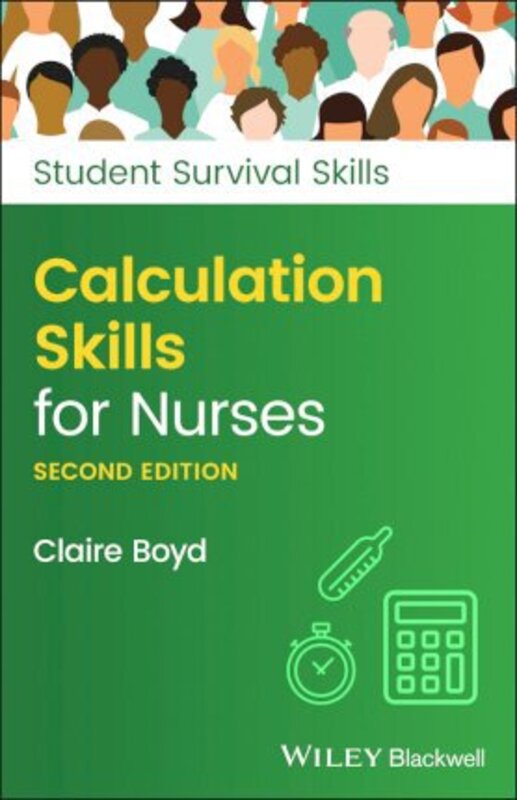 Calculation Skills for Nurses,Paperback,ByBoyd, Claire