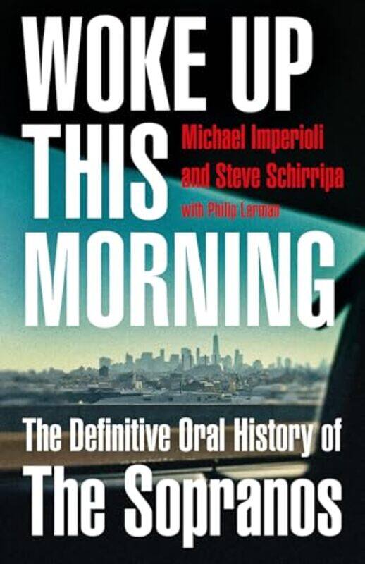 

Woke Up This Morning by Michael ImperioliSteve Schirripa-Hardcover