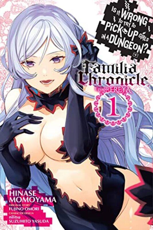 

Is It Wrong to Try to Pick Up Girls in a Dungeon Familia Chronicle Episode Freya Vol 1 manga by Fujino Omori-Paperback