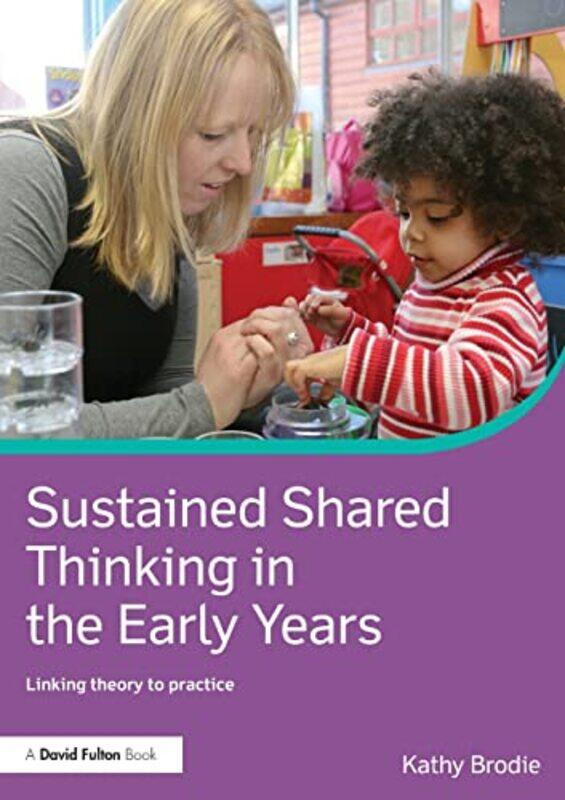 

Sustained Shared Thinking in the Early Years by Michael Young-Paperback