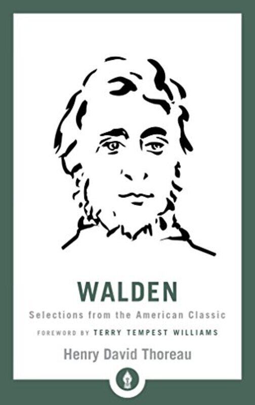 

Walden: Selections from the American Classic, Paperback, By: Henry David Thoreau