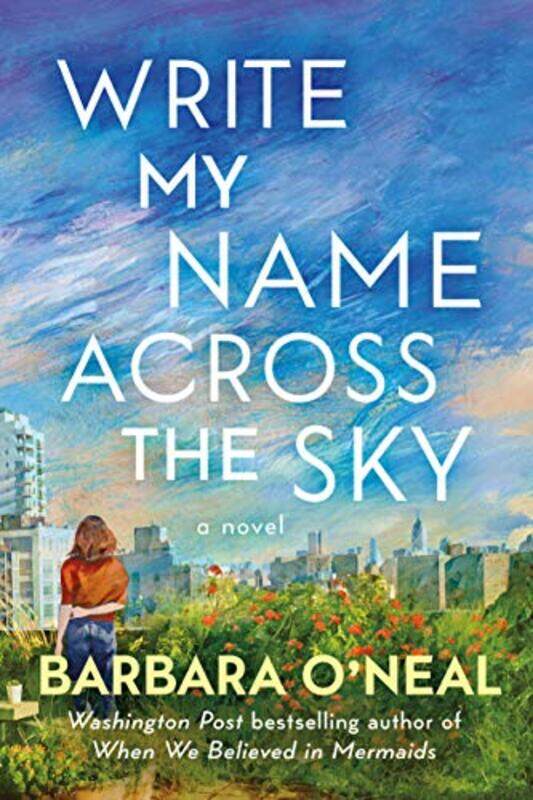 

Write My Name Across the Sky by Barbara ONeal-Paperback