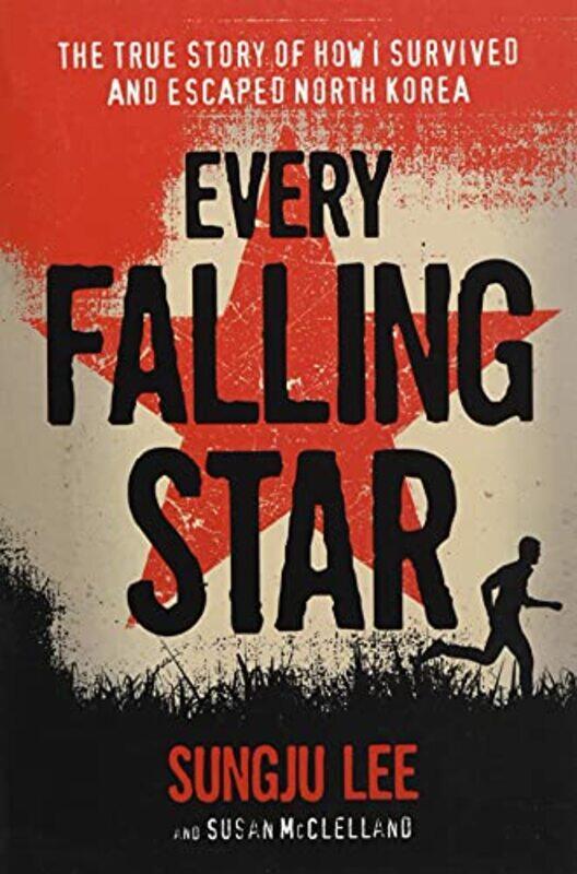 

Every Falling Star True Story By Lee Sungju - Paperback