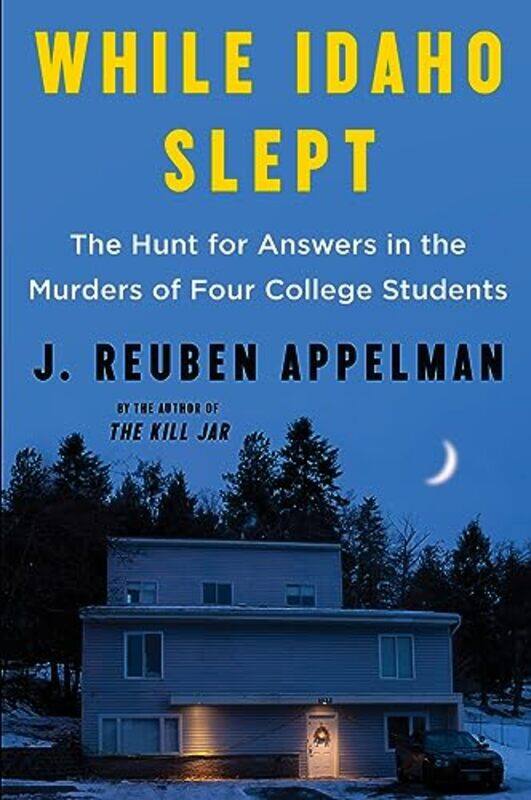 

While Idaho Slept by J Reuben Appelman-Paperback
