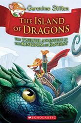 Geronimo Stilton Kingdom of Fantasy #12: The Island of Dragons