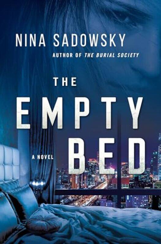 

The Empty Bed by Nina Sadowsky-Hardcover