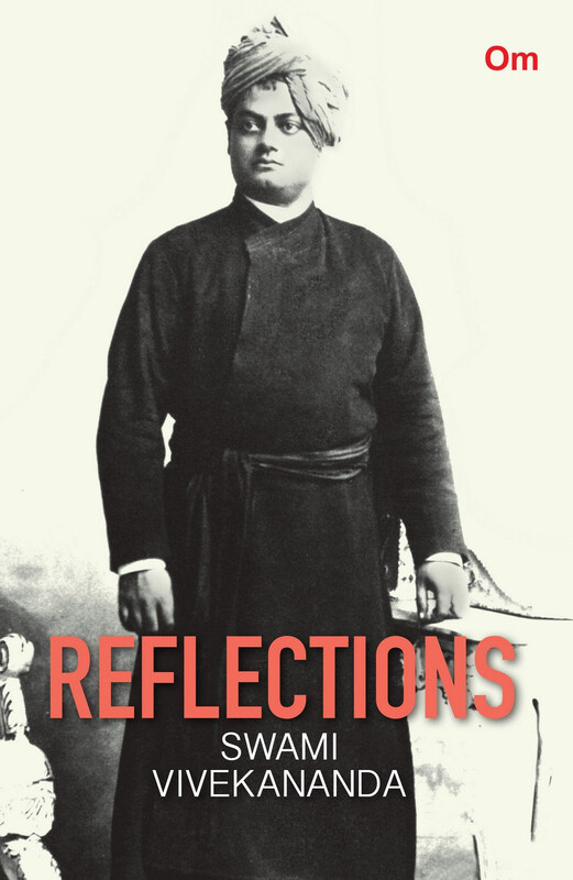 

Reflections Swami Vivekananda, Paperback Book, By: Swami Vivekananda