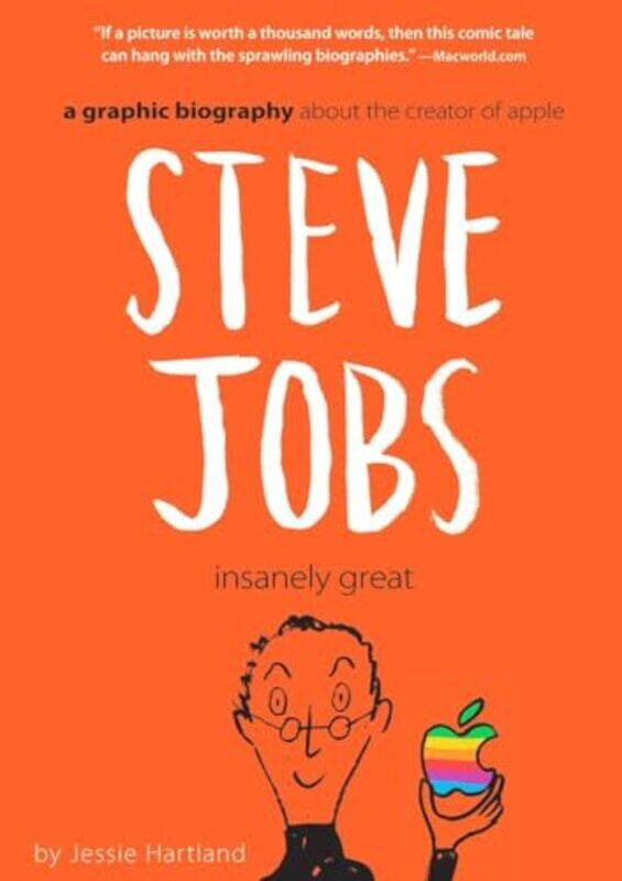 

Steve Jobs Insanely Great By Hartland Jessie - Paperback