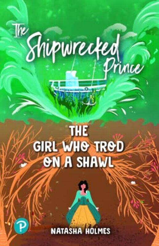 

Rapid Plus Stages 1012 116 The Shipwrecked Prince The Girl Who Trod on a Shawl by Natasha Holmes-Paperback