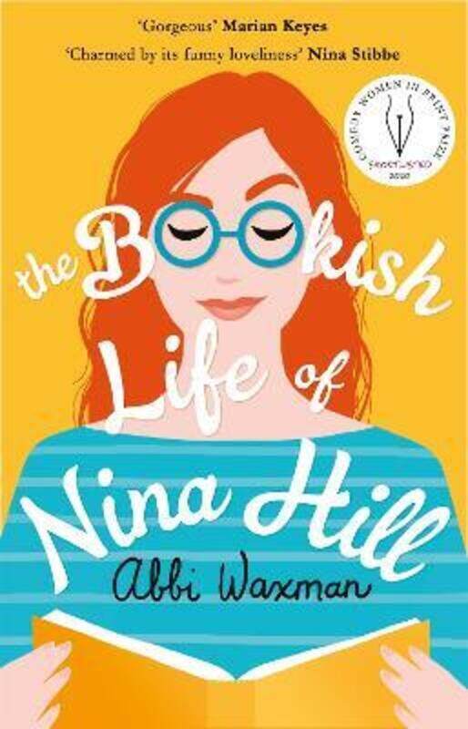 

The Bookish Life of Nina Hill: 'GORGEOUS' Marian Keyes.paperback,By :Waxman, Abbi