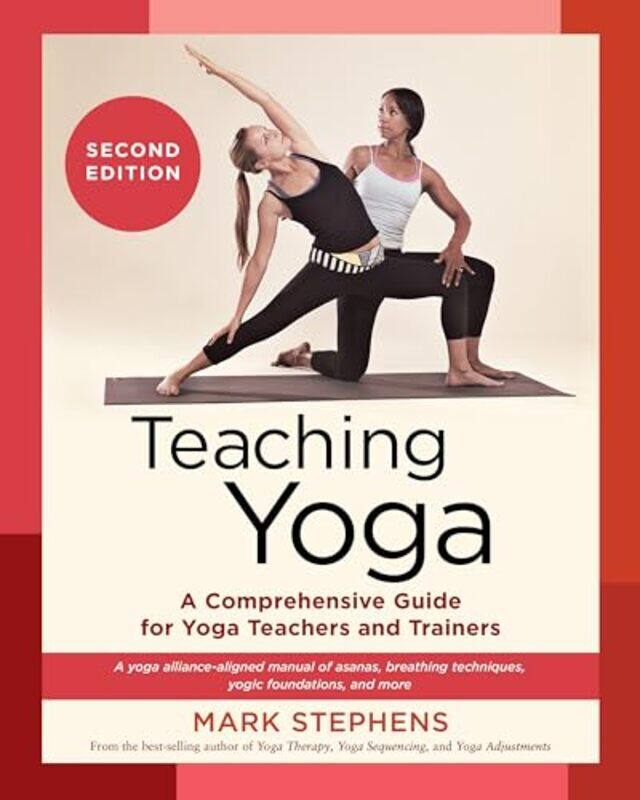 

Teaching Yoga by Mark Stephens-Paperback