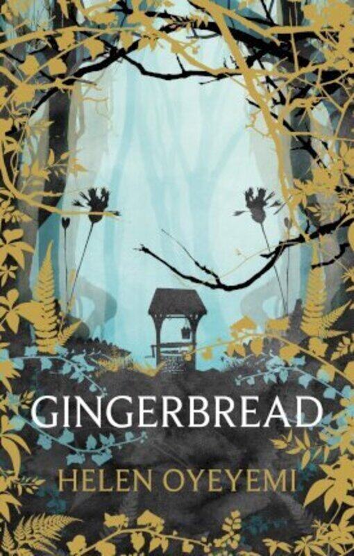 

Gingerbread, Hardcover Book, By: Helen Oyeyemi