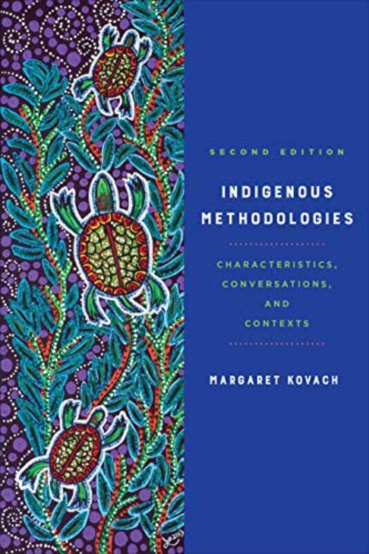 

Indigenous Methodologies by Brian HareVanessa Woods-Paperback