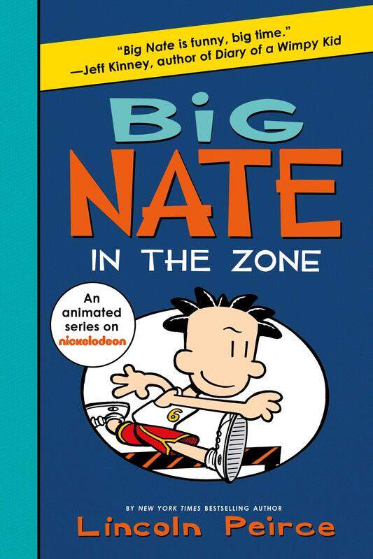 

Big Nate: in the Zone, Paperback Book, By: Lincoln Peirce