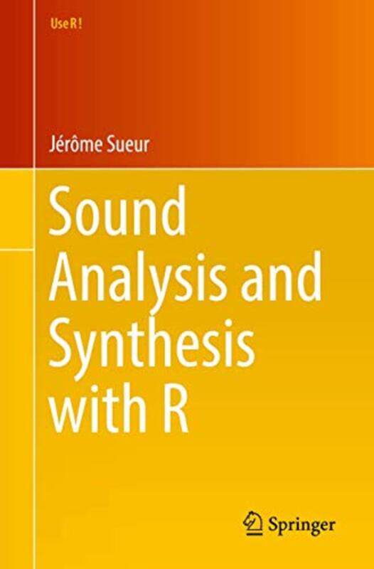 

Sound Analysis and Synthesis with R by Lonely Planet-Paperback