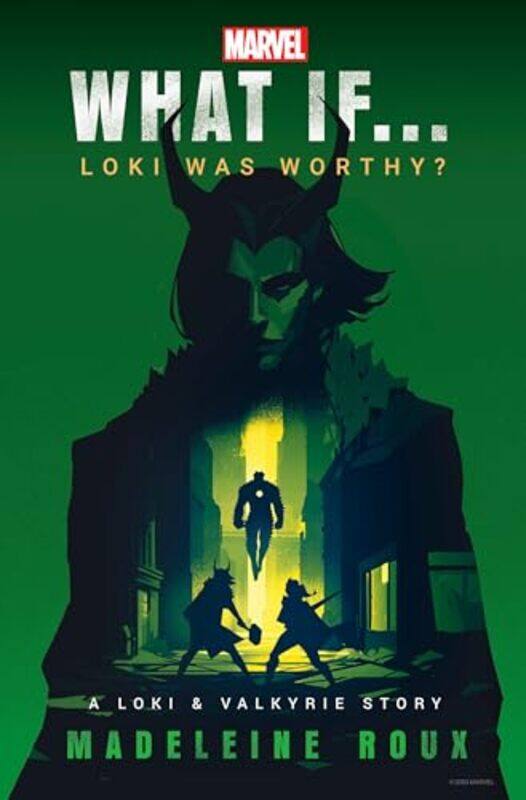 

Marvel What If Loki Was Worthy By Roux Madeleine - Hardcover