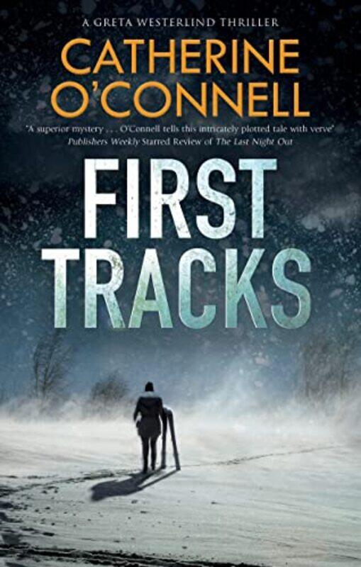 

First Tracks by Catherine O'Connell-Hardcover