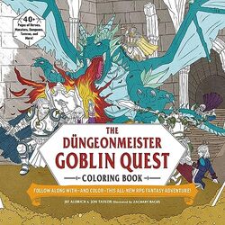 The Dungeonmeister Goblin Quest Coloring Book by Jef AldrichJon TaylorZachary Bacus-Paperback