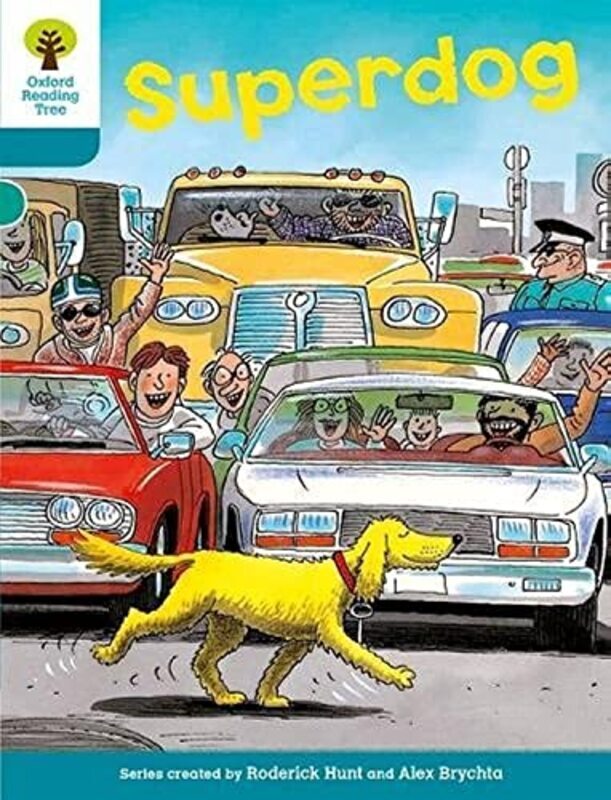 

Oxford Reading Tree Level 9 Stories Superdog By Hunt, Roderick - Brychta, Alex - Paperback