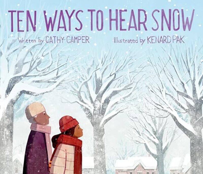 

Ten Ways To Hear Snow By Camper Cathy - Hardcover