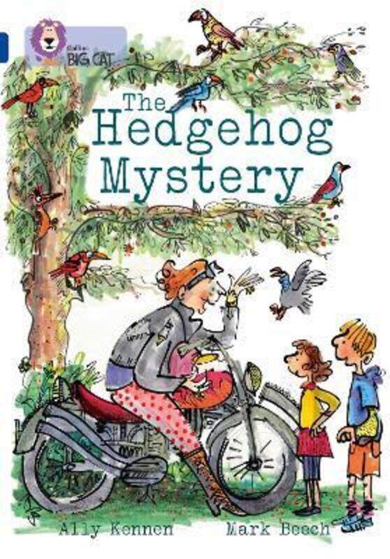 

The Hedgehog Mystery: Band 16/Sapphire (Collins Big Cat)