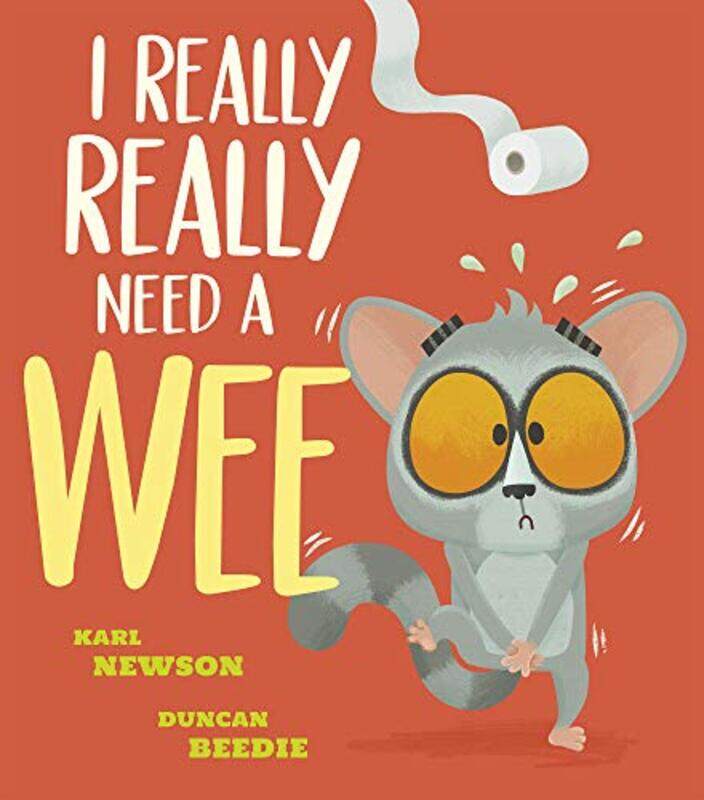 

I Really Really Need a Wee by Karl NewsonDuncan Beedie-Paperback
