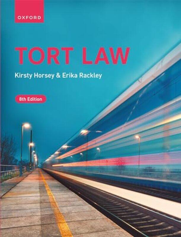 

Tort Law, Paperback by Horsey, Kirsty (Professor of Law, Professor of Law , Kent Law School) - Rackley, Erika (Professor of