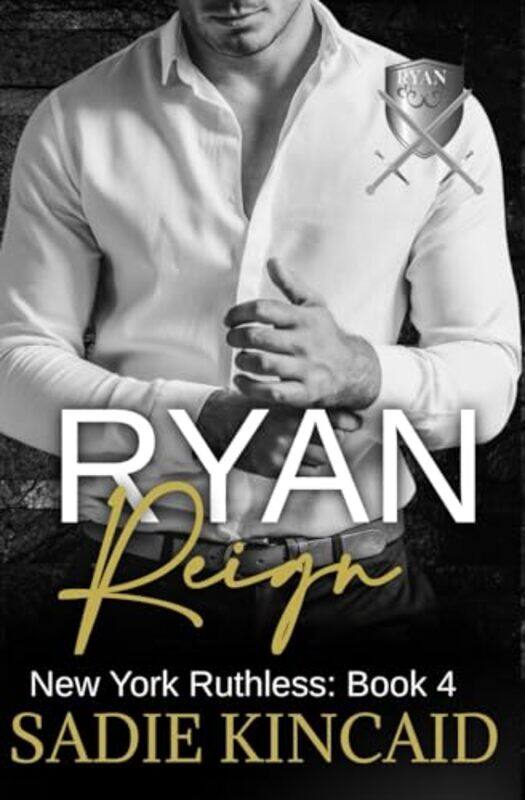 

Ryan Reign by Sadie Kincaid-Paperback