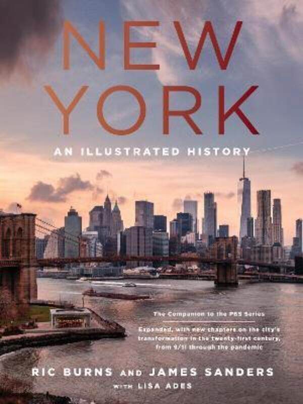 

New York: An Illustrated History,Hardcover, By:Burns, Ric - Sanders, James
