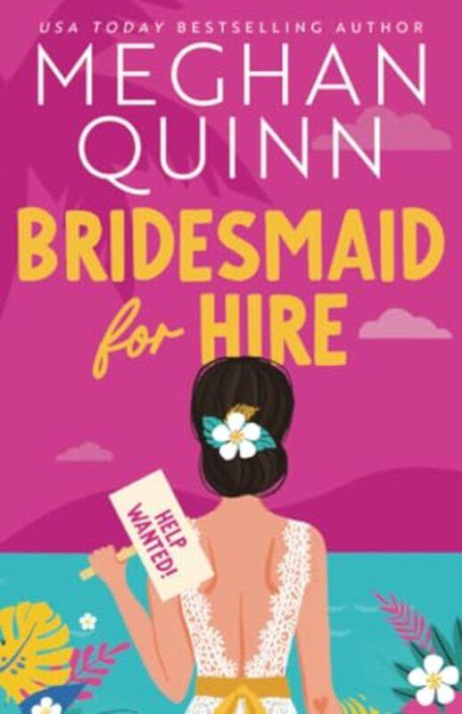 

Bridesmaid For Hire by Quinn, Meghan - Paperback