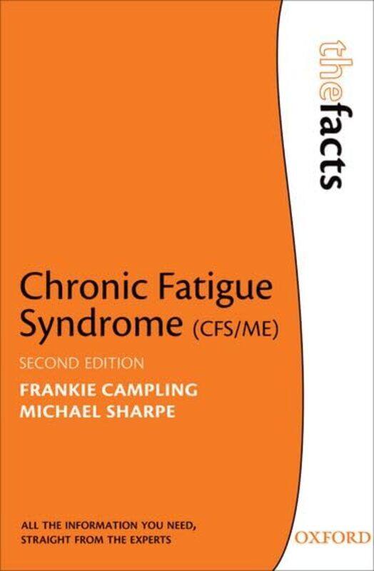 

Chronic Fatigue Syndrome by Frankie A person with CFS/ME CamplingMichael Professor of psychological medicine and symptom research, University of Edinb