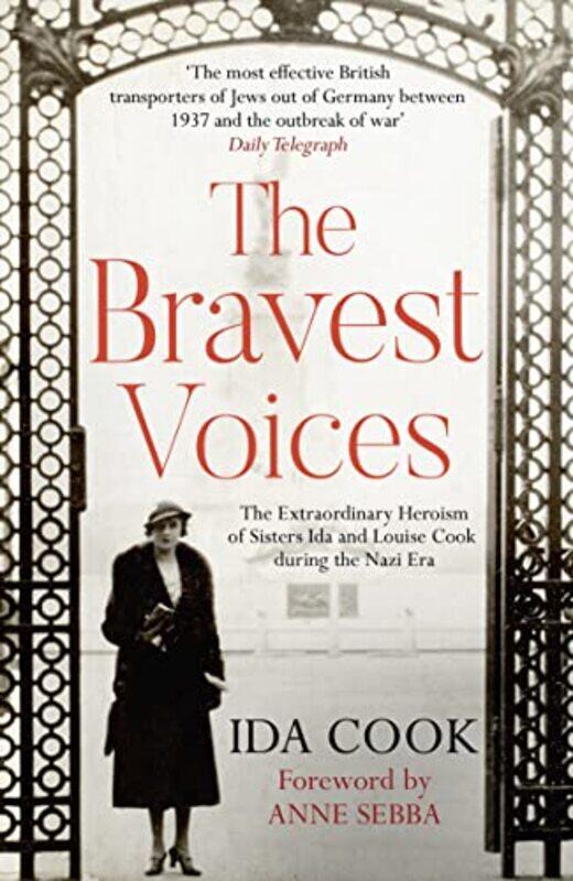 

The Bravest Voices by Ida Cook-Paperback