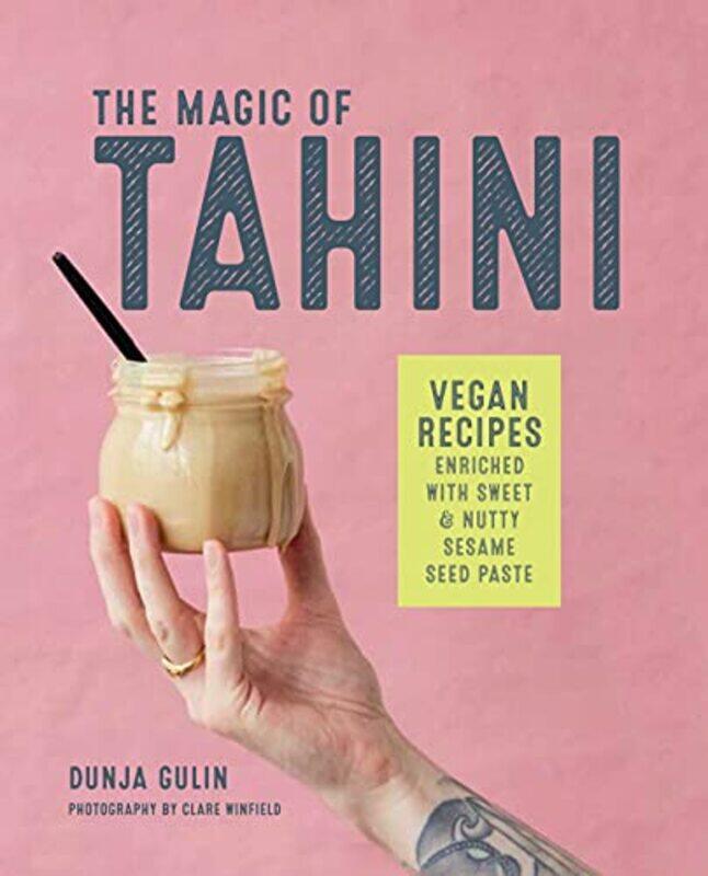 

The Magic of Tahini by Dunja Gulin-Hardcover