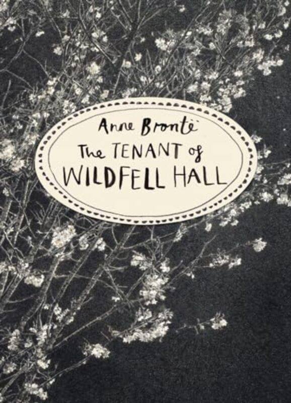 

The Tenant of Wildfell Hall Vintage Classics Bronte Series by Anne Bronte-Paperback
