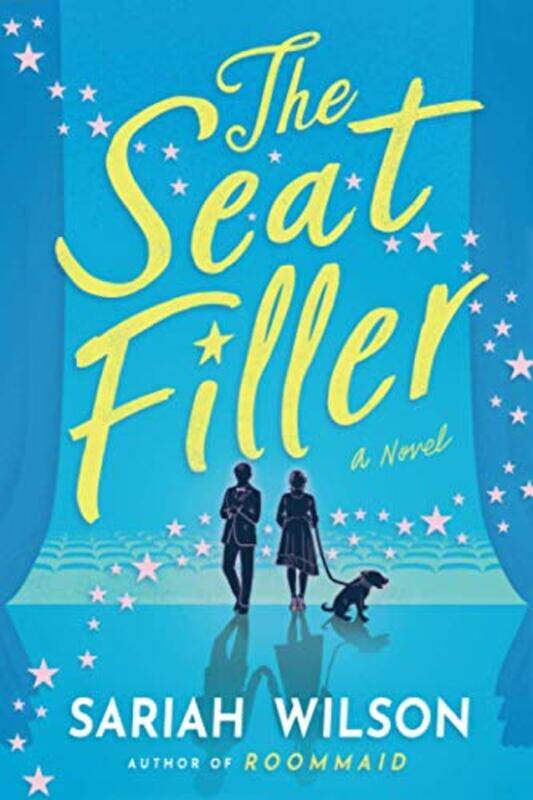 

The Seat Filler: A Novel , Paperback by Wilson, Sariah