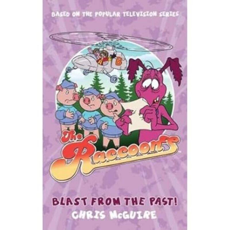 

The Raccoons Blast from the Past by TBC-Paperback