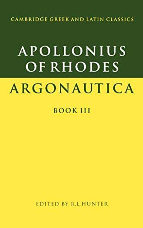 

Apollonius of Rhodes Argonautica Book III by Apollonius of RhodesR L University of Cambridge Hunter-Paperback