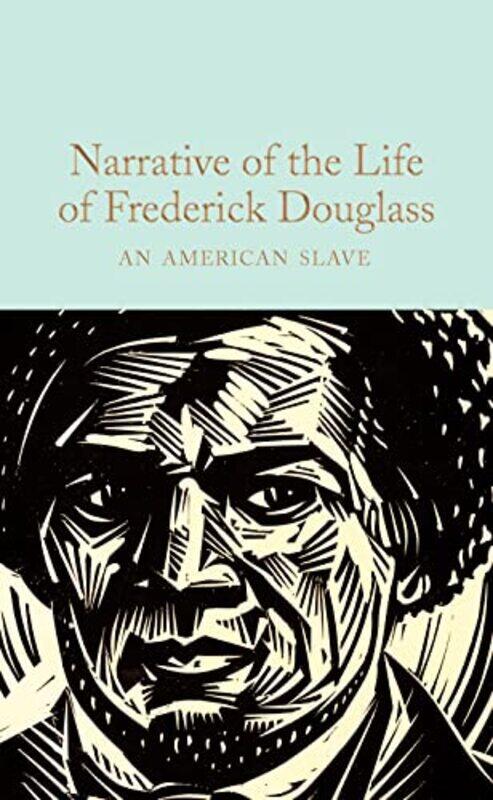 

Narrative Of The Life Of Frederick Douglass by Frederick Douglass - Hardcover