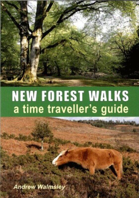 

New Forest Walks by Andrew Walmsley-Paperback