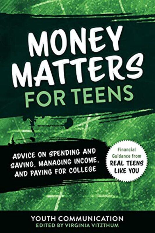 

Money Matters For Teens by Youth CommunicationVirginia Vitzthum-Paperback