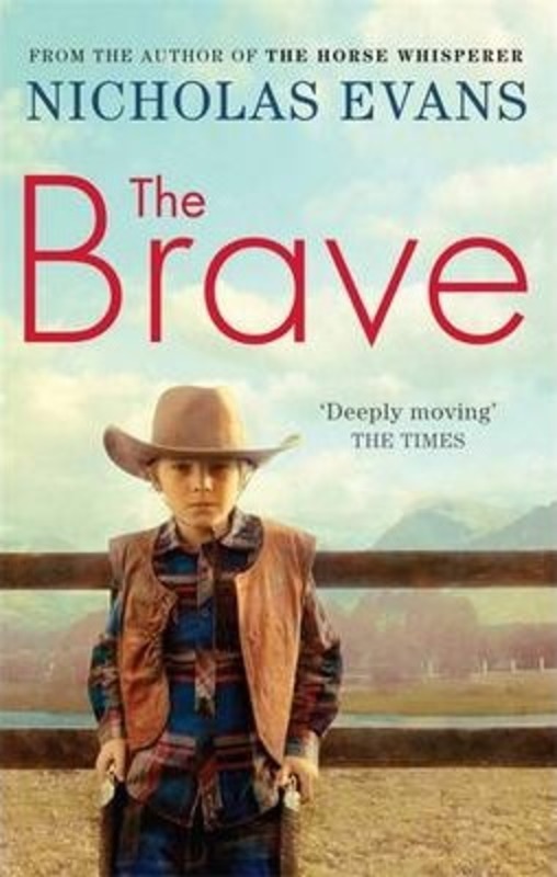 The Brave.paperback,By :Nicholas Evans