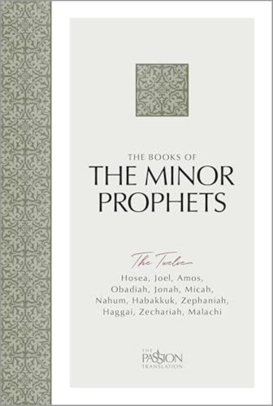 

The Books Of The Minor Prophets The Twelve The Passion Translation,Paperback By Simmons, Brian