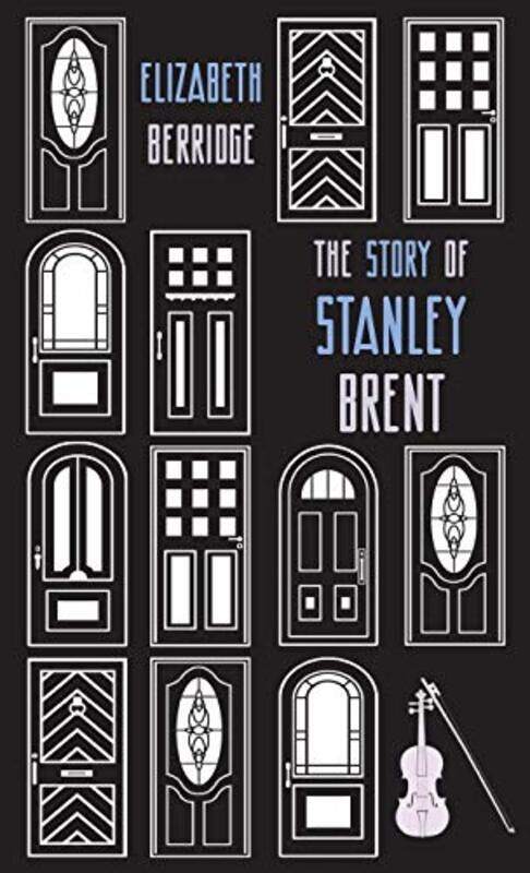 

The Story of Stanley Brent by Elizabeth Berridge-Hardcover