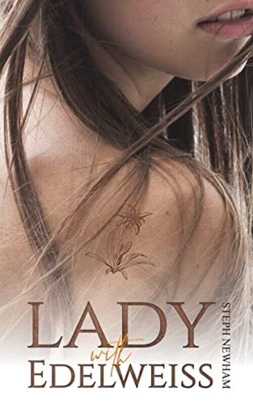 

Lady With Edelweiss by Steph Newham-Paperback