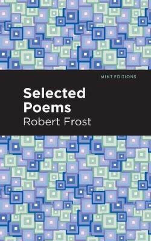 

Selected Poems.paperback,By :Frost, Robert - Editions, Mint