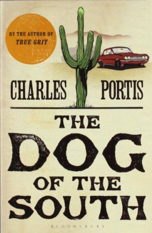 

The Dog of the South by Charles Portis-Paperback