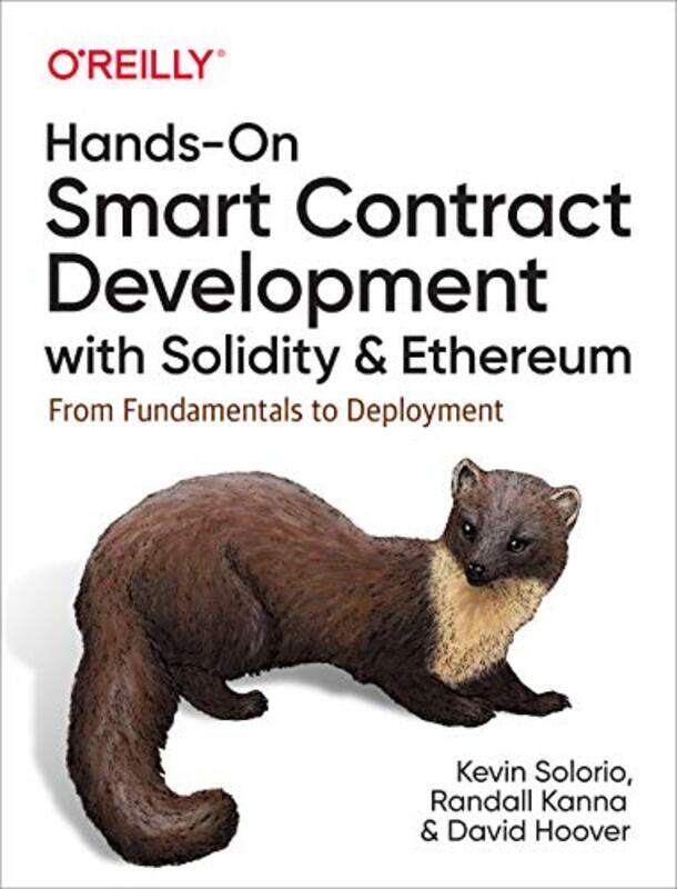 

HandsOn Smart Contract Development with Solidity and Ethereum by Jude BoylesNathalie Talbot-Paperback