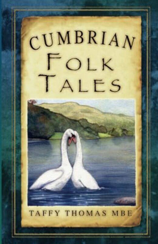 

Cumbrian Folk Tales by Taffy Thomas-Paperback